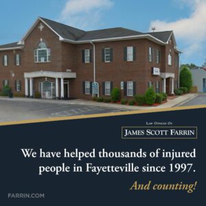 The Law Offices of James Scott Farrin have been serving the people of Fayetteville, NC since 1997.